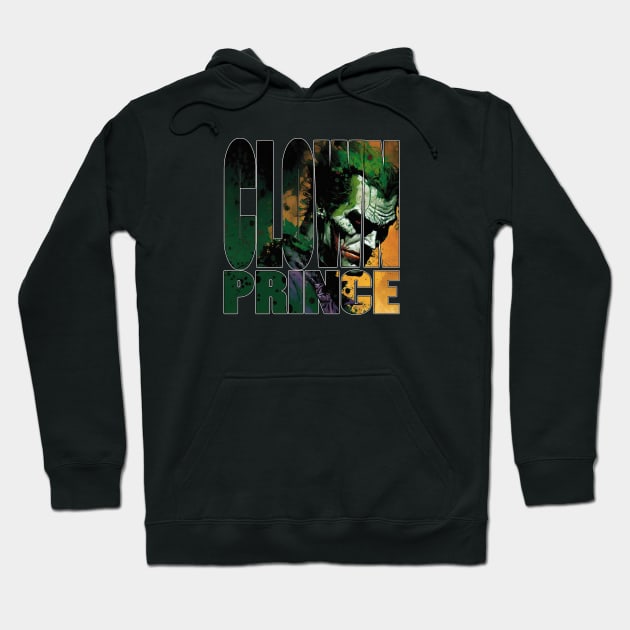 Clown Prince Hoodie by obstinator